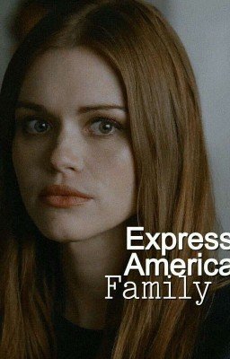 Экспрессом в Америку: Семья