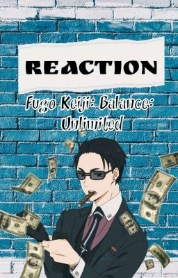 Fugo Keiji: Balance: Unlimited/Reactions
