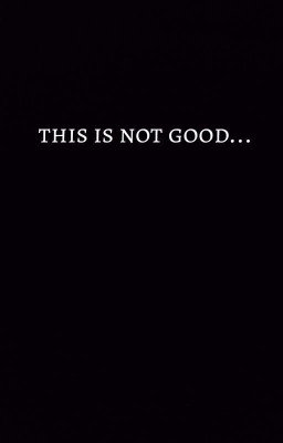 this is not good..