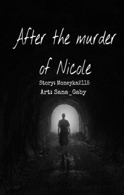 After the murder of Nicole