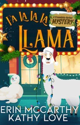 Фа ла ла ла Лама (Fa La La La Llama) Эрин Маккарти Кэти Лав