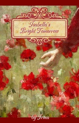 Светлое Завтра Изабеллы ( ЗАМОРОЖЕНО )