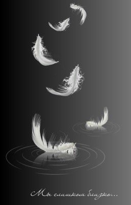 Мы слишком близко.../We're too close...