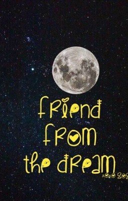 Друг из моего сна