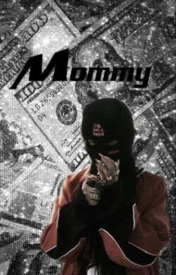 Mommy