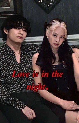 𝑳𝒐𝒗𝒆 𝒊𝒔 𝒊𝒏 𝒕𝒉𝒆 𝒏𝒊𝒈𝒉𝒕.