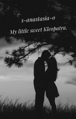 Моя маленькая милая Клеопатра.