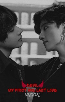 devil my first and last love