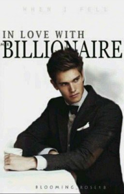 Влюбилась в миллиардера/ In love with Mr. Billionaire