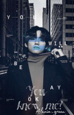 Ты, знаешь меня?...