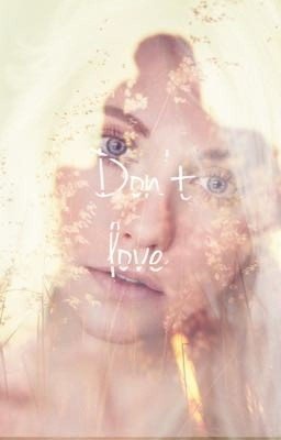 Don't love 