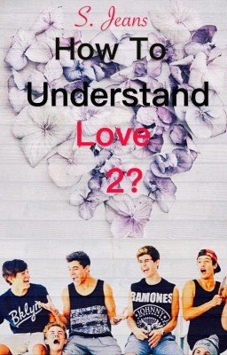 Как понять любовь 2? /S. Jeans