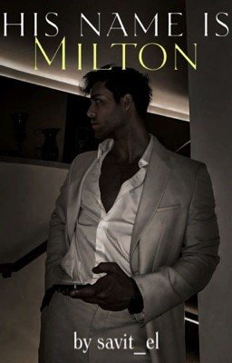Его зовут Милтон 