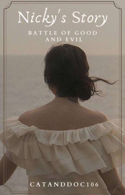 История Ники книга1: Битва добра и зла