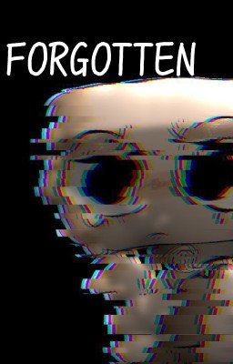 FORGOTTEN / ЗАБЫТАЯ