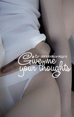 Подари мне свои мысли...