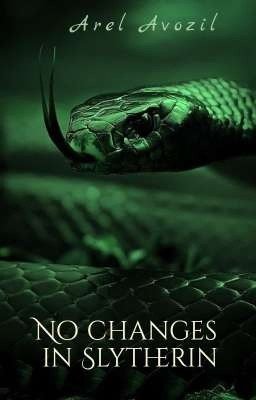 В Слизерине никаких изменений...