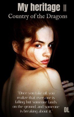 Моё наследие. Страна драконов ||  My heritage