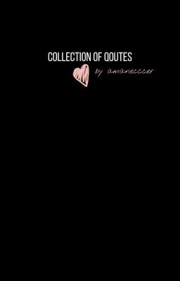 collection of quotes