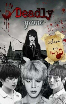 Deadly game/Смертельная игра