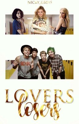 Lovers losers [5sos] ВРЕМЕННО ЗАМОРОЖЕНО.