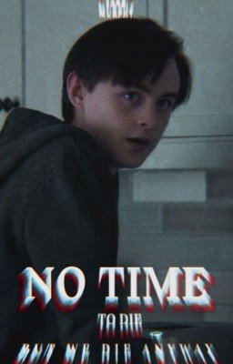 Nᴏ ᴛɪᴍᴇ ᴛᴏ ᴅɪᴇ // Jaeden Martell