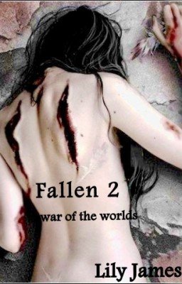 Падшая 2: Война Миров