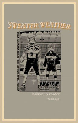 ⸙ 𝐒𝐖𝐄𝐀𝐓𝐄𝐑 𝐖𝐄𝐀𝐓𝐇𝐄𝐑 ❪ ʰᵃⁱᵏʸᵘᵘ ˣ ʳᵉᵃᵈᵉʳ ❫