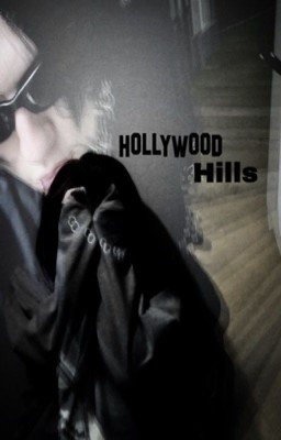 Hollywood hills //kai angel