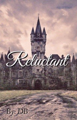 Reluctant