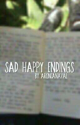Sad happy endings {l.h.}