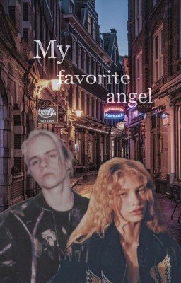 My favorite angel(Закончено)