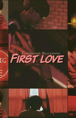 First love