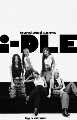 I-DLE [переводы треков]