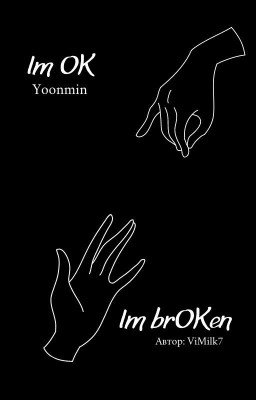 Im brOKen.