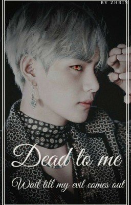 Мёртв для меня/Dead To Me
