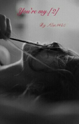 You're my.[2]