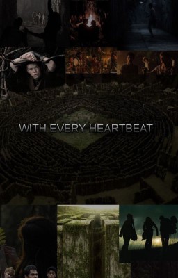With every heartbeat.