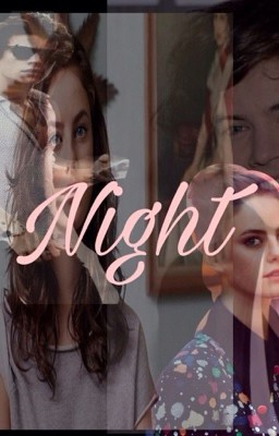  .Night //Harry Styles