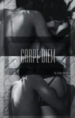 Carpe diem [Harry Styles]