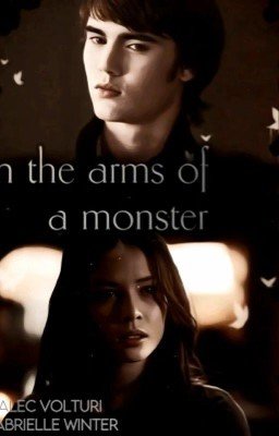 In the arms of a monster 