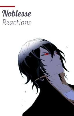 Noblesse: реакции //Закрыто!!!