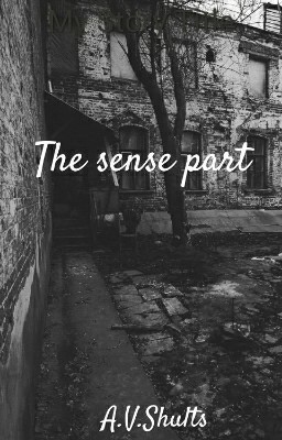 The Sense Part