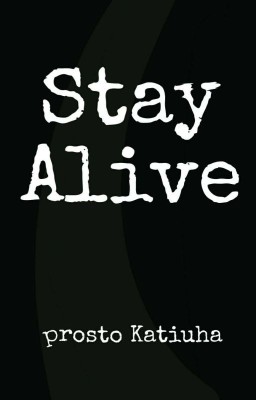 Stay Alive (2018)