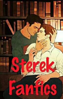 Sterek Fanfics-Сборник по Стереку. "Волчонок"