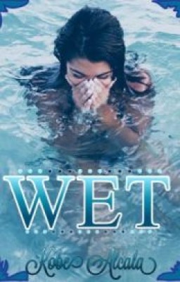 Wet