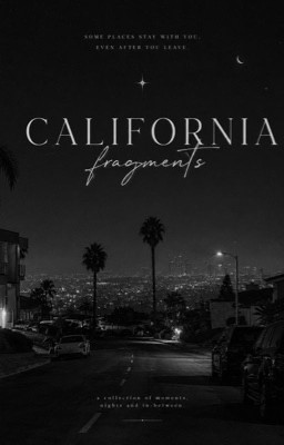 California fragments