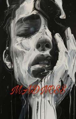 MADNESS 