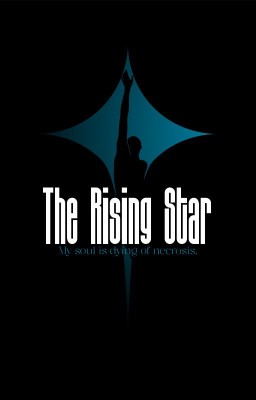 The Rising Star: My Soul Is Dying Of Necrosis.
