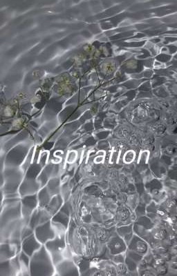 Inspiration
